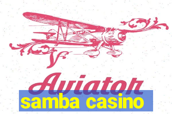 samba casino