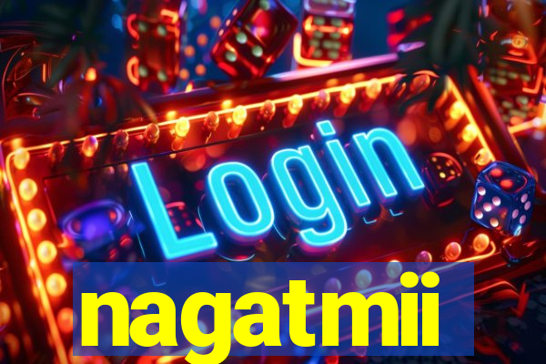 nagatmii