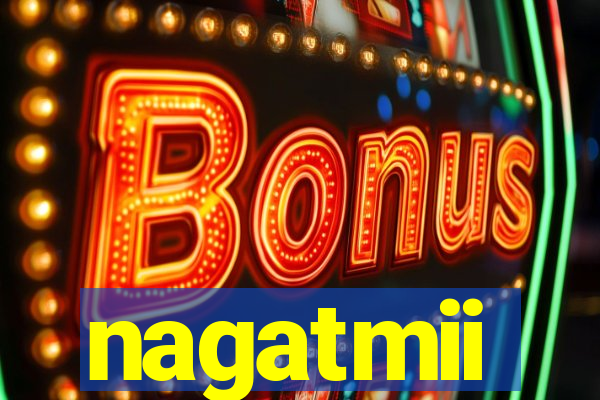 nagatmii