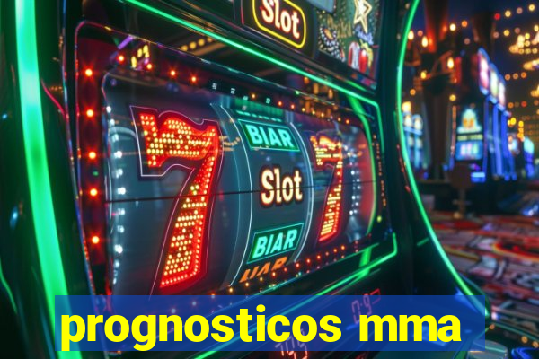 prognosticos mma