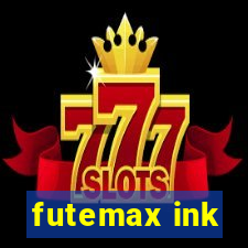 futemax ink