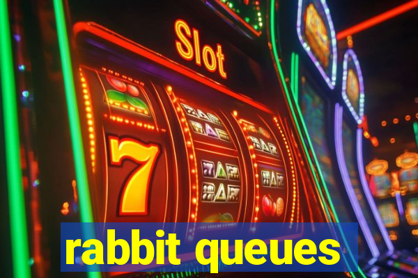 rabbit queues