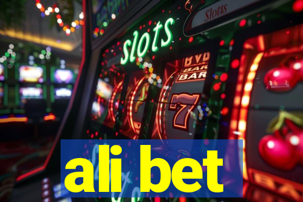 ali bet