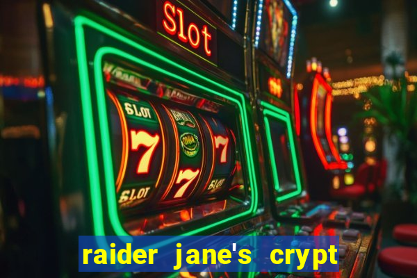 raider jane's crypt of fortune