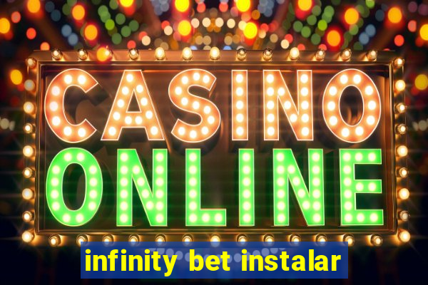 infinity bet instalar