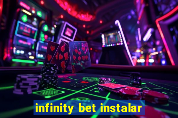 infinity bet instalar