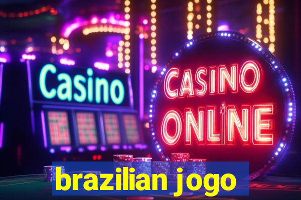 brazilian jogo