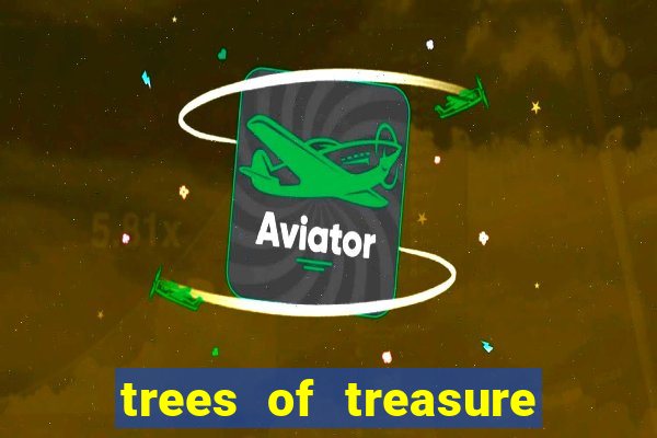 trees of treasure slot demo