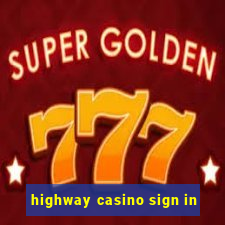 highway casino sign in