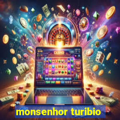 monsenhor turibio