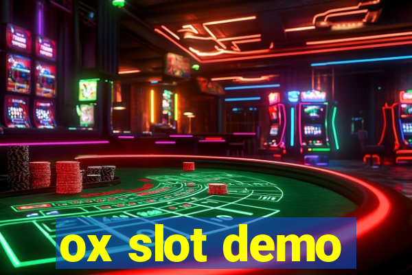 ox slot demo