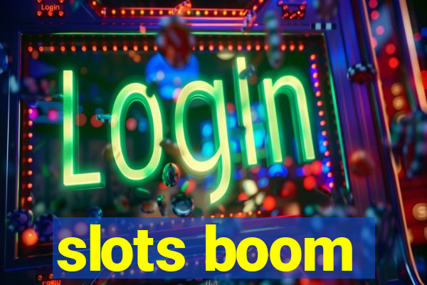 slots boom