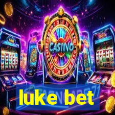 luke bet