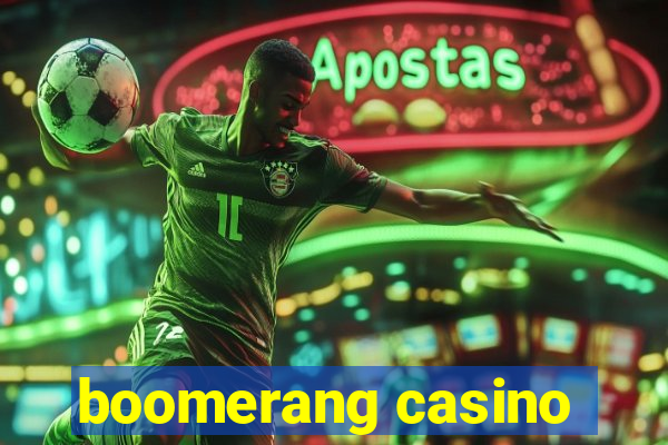 boomerang casino