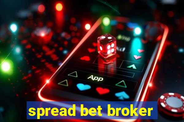 spread bet broker