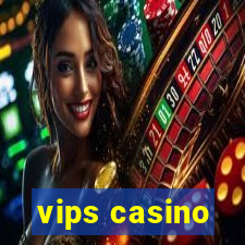 vips casino