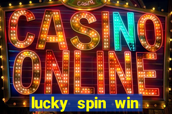 lucky spin win real money cash app