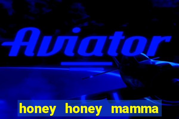 honey honey mamma mia lyrics