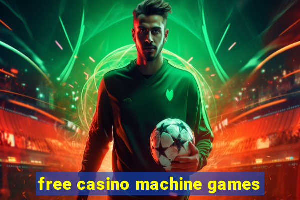 free casino machine games