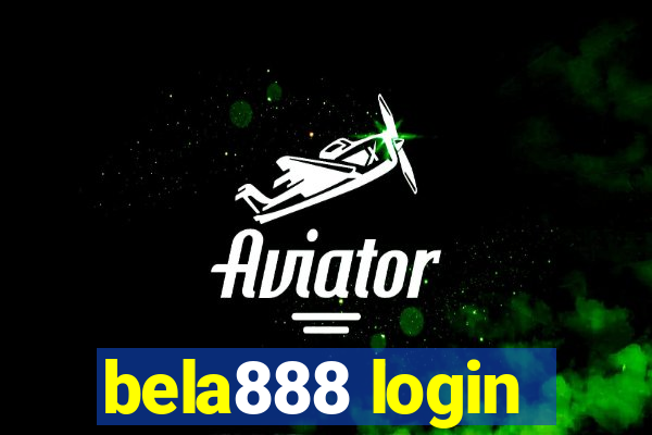 bela888 login