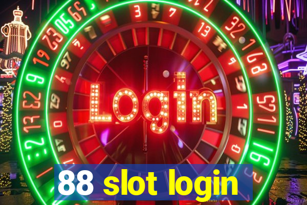 88 slot login