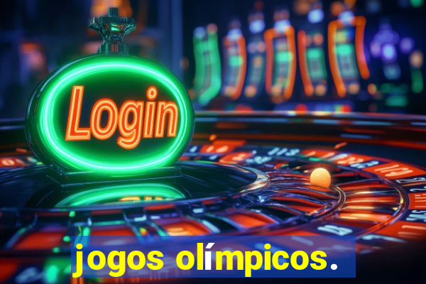 jogos olímpicos.