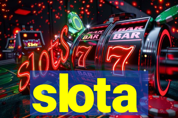 slota