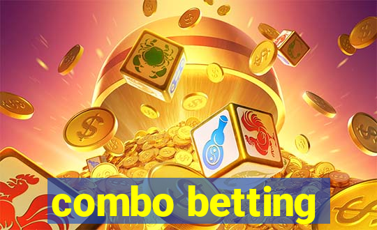 combo betting