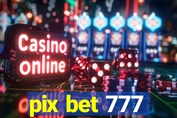 pix bet 777