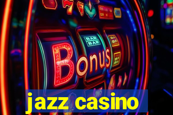 jazz casino