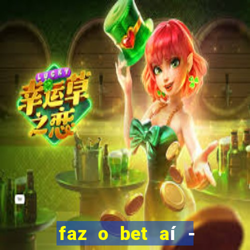 faz o bet aí - reclame aqui