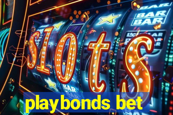 playbonds bet