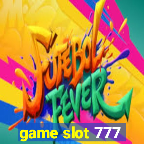 game slot 777