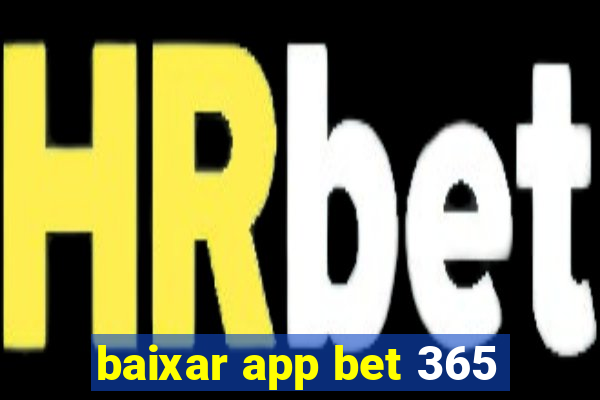 baixar app bet 365