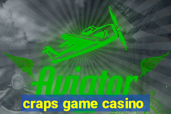 craps game casino