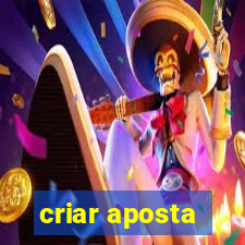 criar aposta