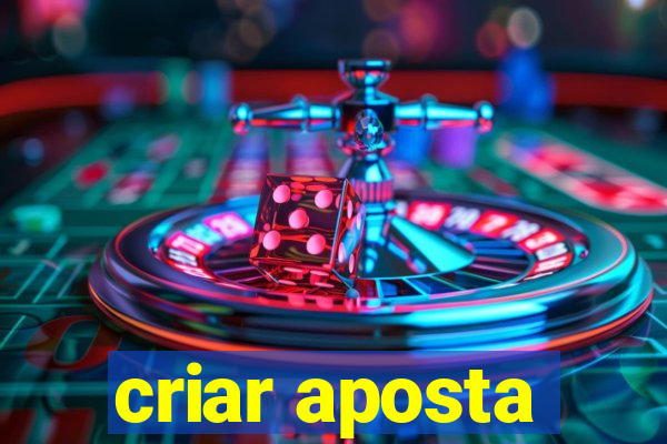 criar aposta