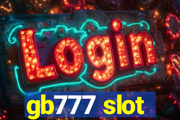 gb777 slot