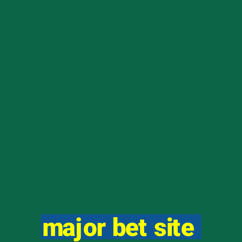 major bet site