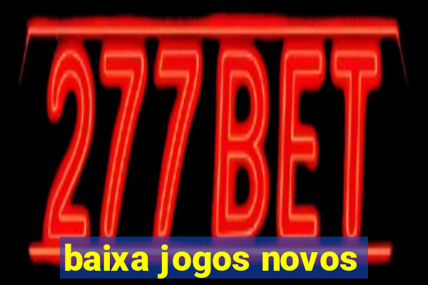 baixa jogos novos