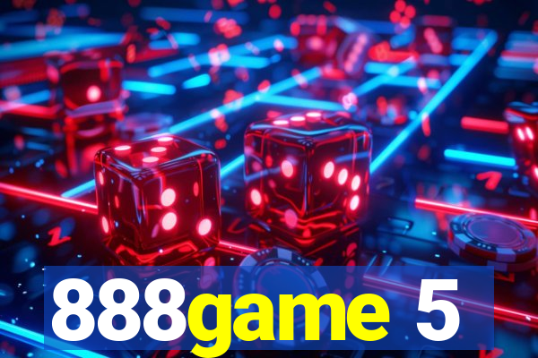 888game 5