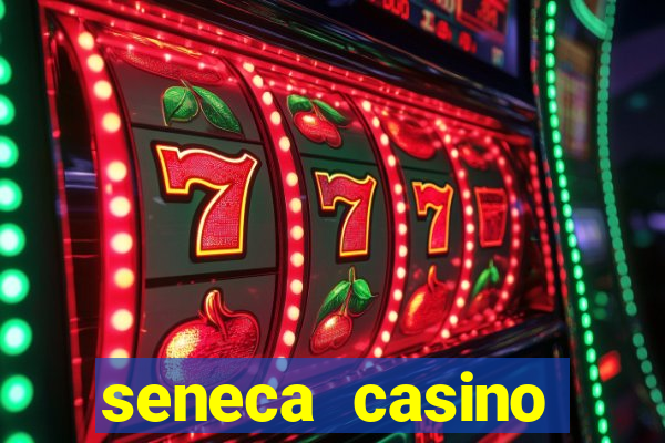 seneca casino buffalo new york