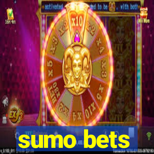 sumo bets