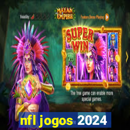 nfl jogos 2024