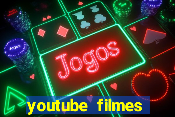 youtube filmes completos dublados gratis faroeste antigos