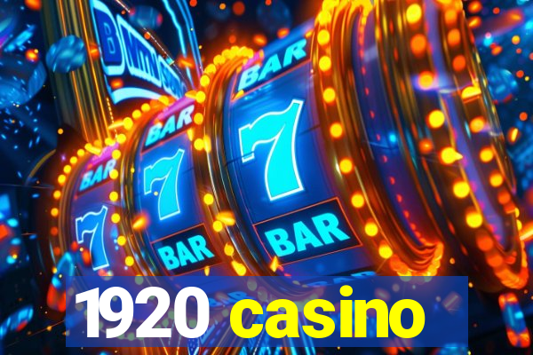 1920 casino