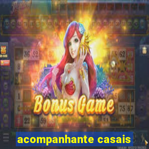 acompanhante casais