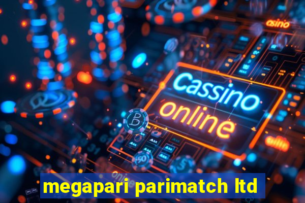 megapari parimatch ltd