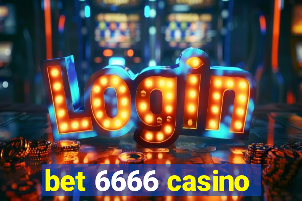 bet 6666 casino