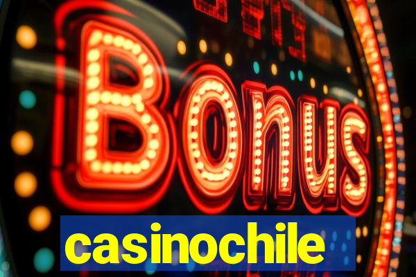 casinochile